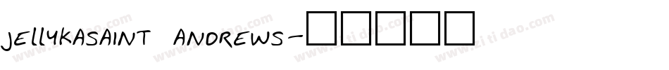 jellykasaint andrews字体转换